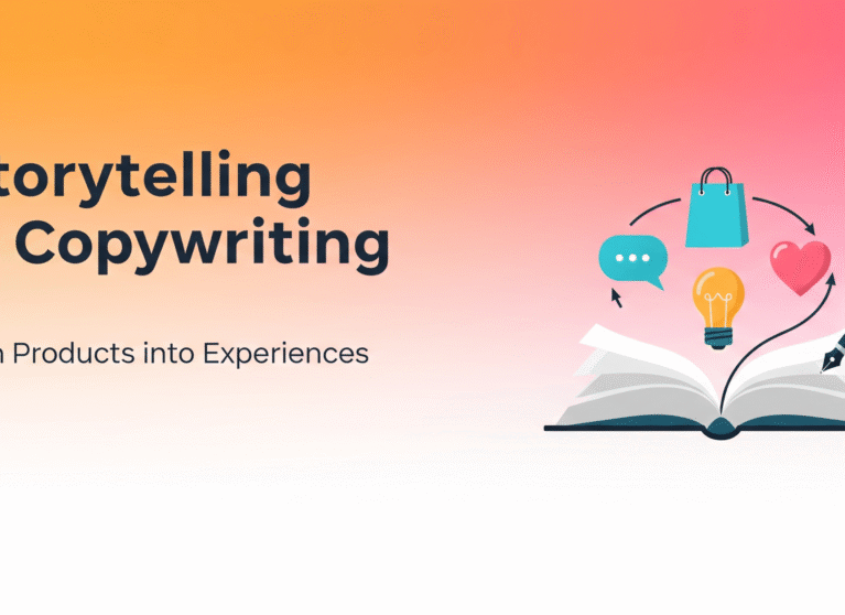 Storytelling in Copywriting: How to Turn Products into Experiences